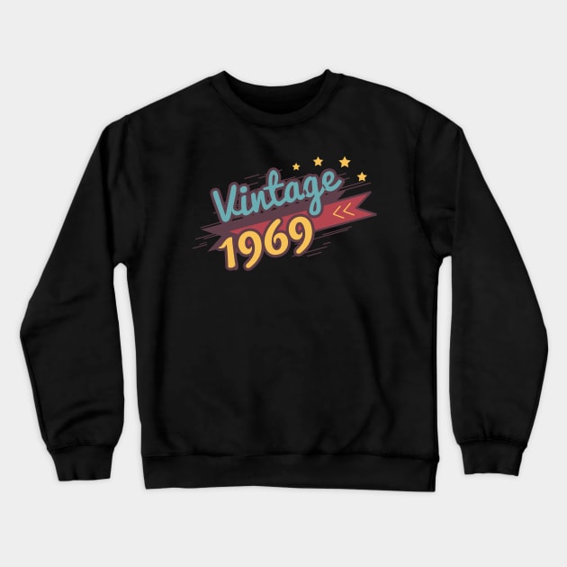 Vintage 1969 Funny Old School 50th Retro Gift T-shirt Crewneck Sweatshirt by andreperez87